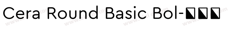 Cera Round Basic Bol字体转换